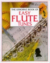 Easy Flute Tunes (Tunebooks Series)