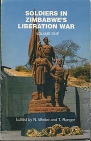 Soldiers in Zimbabwe's Liberation War (Social History of Africa)