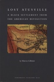 Lost Atusville: A Black Settlement from the American Revolution