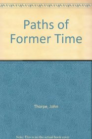 Paths of Former Time
