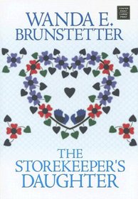 The Storekeeper's Daughter (Daughters of Lancaster County #1)