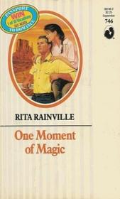 One Moment of Magic (Silhouette Romance, No 746)