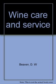 Wine: Care and Service