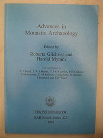 Advances in Monastic Archaeology (bar s)