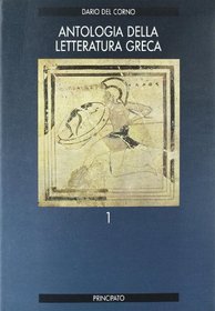 Antologia della letteratura greca. L'eta arcaica.