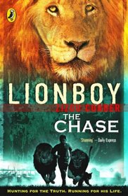 The Chase (Lionboy, Bk 2)