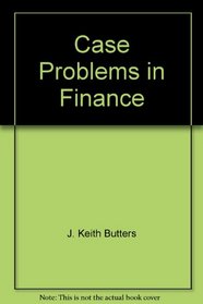 Case Problems in Finance