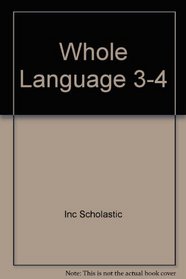 Whole Language 3-4
