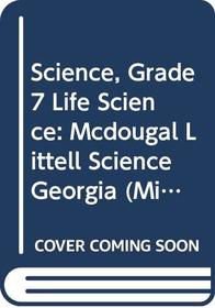 McDougal Littell Life Science Student Textbook