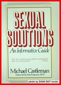 Sexual Solutions: An Informative Guide