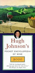 Hugh Johnson's Pocket Encyclopedia of Wine 2000 (Hugh Johnson's Pocket Encyclopedia of Wine)
