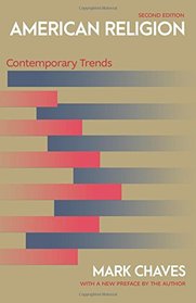 American Religion: Contemporary Trends - Second Edition