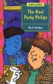 Chillers: The Real Porky Philips (Chillers)