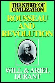 Rousseau And Revolution Part 1 Of 3
