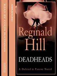 Deadheads: A Dalziel and Pascoe Novel