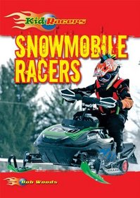 Snowmobile Racers (Kid Racers)