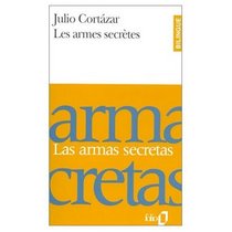 Les Armes Secretes / Las Armas Secretas (Bilingual French and Spanish Edition)