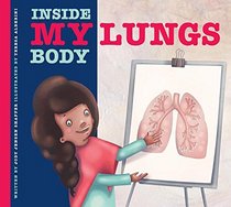 My Lungs (Inside My Body)