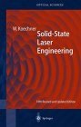 Solid-State Laser Engineering (Series in Optical Sciences)