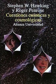 Cuestiones cuanticas y cosmologicas/ Quantum and Cosmologic questions (Spanish Edition)