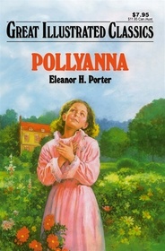 Great Illustrated Classics Pollyanna