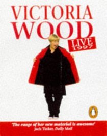 Victoria Wood Live 1997 (Penguin Audio Comedy)