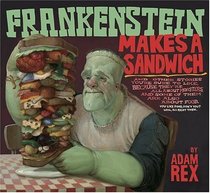 Frankenstein Makes a Sandwich