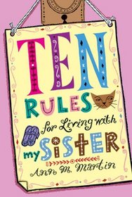 Ten Rules for Living with My Sister (Pearl and Lexie, Bk 1)