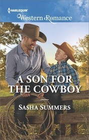 A Son for the Cowboy (Boones of Texas, Bk 5) (Harlequin Western Romance, No 1650)