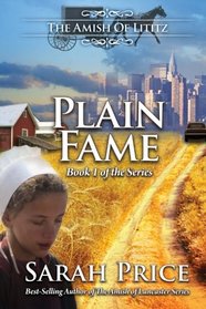 Plain Fame: The Amish of Lititz