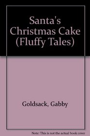 Santa's Christmas Cake (Fluffy Tales)