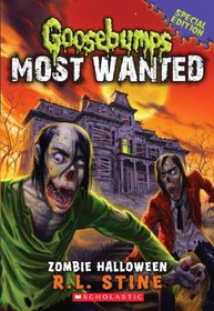 Goosebumps Most Wanted Special Edition #1: Zombie Halloween