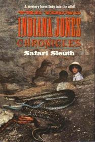 Safari Sleuth (Young Indiana Jones Chronicles: TV, Bk 3)
