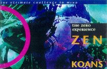 The Zero Experience: Zen Koans