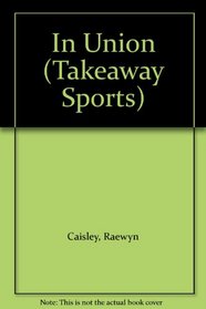 In Union (Takeaway Sports)