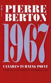 1967 : Canada's Turning Point