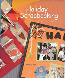 Holiday Scrapbooking : 200 Page Designs