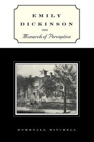 Emily Dickinson: Monarch of Perception