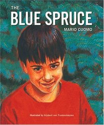 The Blue Spruce (Individual Titles)