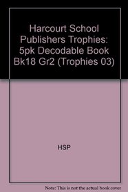 5pk Decodable Book Bk18 Gr2 Trophies