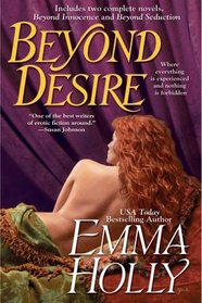 Beyond Desire: Beyond Innocence / Beyond Seduction