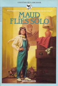 Maud Flies Solo