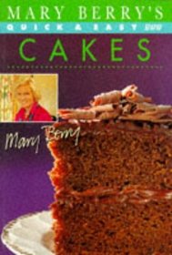 Mary Berry's Quick  Easy Cakes