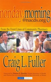 Monday.morning@nacds.org: From the Front Lines of Community Pharmacy