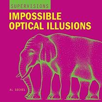 Impossible Optical Illusions (Supervisions)