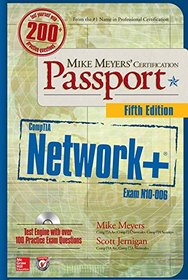 Mike Meyers? CompTIA Network+ Certification Passport, Fifth Edition (Exam N10-006)