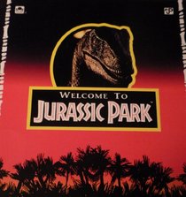 Welcome to Jurassic Park (A Golden Look-Look Book)