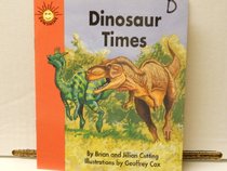 Dinosaur times (Sunshine nonfiction)