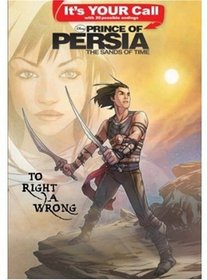 Prince of Persia: To Right a Wrong (It's Your Call)
