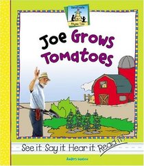 Joe Grows Tomatoes (Rhyme Time)